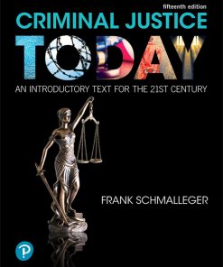 Criminal Justice Today: An Introductory Text for the 21st Century 15th edition – PDF ebook