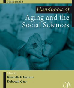 Handbook of Aging and the Social Sciences 9th Edition – PDF ebook