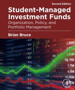 Student-Managed Investment Funds: Organization, Policy, and Portfolio Management 2nd Edition – PDF ebook