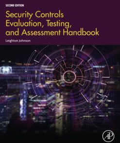 Security Controls Evaluation, Testing, and Assessment Handbook 2nd Edition – PDF ebook