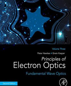 Principles of Electron Optics, Volume 3: Fundamental Wave Optics 2nd Edition – PDF ebook