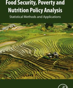 Food Security, Poverty and Nutrition Policy Analysis: Statistical Methods and Applications 3rd Edition – PDF ebook