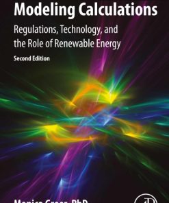 Electricity Cost Modeling Calculations: Regulations, Technology, and the Role of Renewable Energy 2nd Edition – PDF ebook