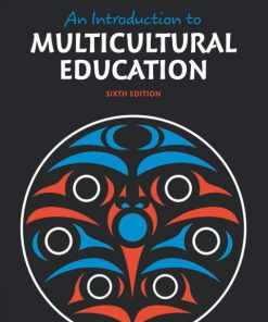 An Introduction to Multicultural Education 6th Edition – PDF ebook