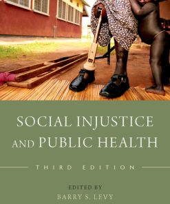 Social Injustice and Public Health 3rd Edition – PDF ebook