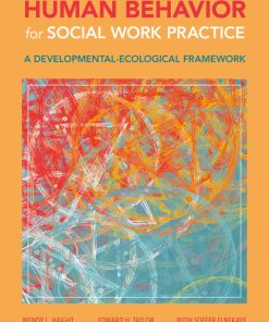 Human Behavior for Social Work Practice: A Developmental-Ecological Framework 3rd Edition – PDF ebook