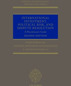 International Investment, Political Risk, and Dispute Resolution: A Practitioner’s Guide 2nd Edition – PDF ebook