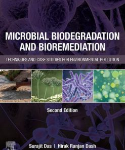 Microbial Biodegradation and Bioremediation: Techniques and Case Studies for Environmental Pollution 2nd Edition – PDF ebook