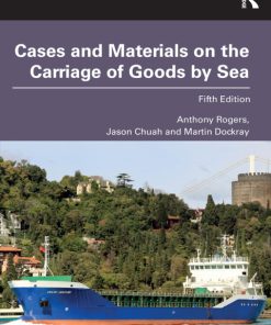 Cases and Materials on the Carriage of Goods by Sea 5th Edition – PDF ebook