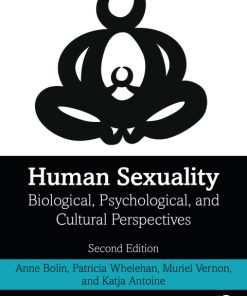 Human Sexuality: Biological, Psychological, and Cultural Perspectives 2nd Edition – PDF ebook