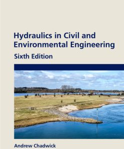 Hydraulics in Civil and Environmental Engineering 6th Edition – PDF ebook