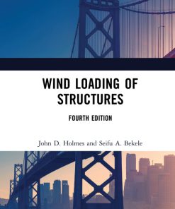 Wind Loading of Structures 4th Edition – PDF ebook