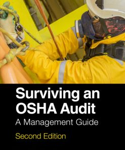 Surviving an OSHA Audit: A Management Guide 2nd Edition – PDF ebook