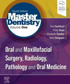 Master Dentistry Volume 1: Oral and Maxillofacial Surgery, Radiology, Pathology and Oral Medicine 4th Edition – PDF ebook