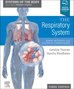 The Respiratory System E-Book: Basic science and clinical conditions 3rd Edition – PDF ebook