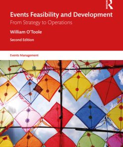 Events Feasibility and Development: From Strategy to Operations 2nd Edition – PDF ebook