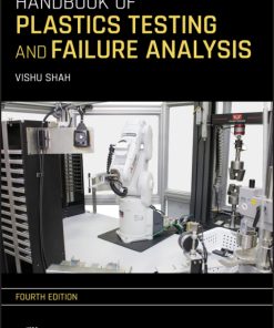 Handbook of Plastics Testing and Failure Analysis 4th Edition – PDF ebook