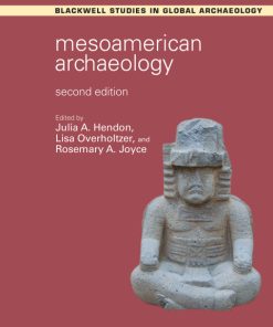 Mesoamerican Archaeology: Theory and Practice 2nd Edition – PDF ebook