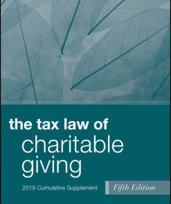 The Tax Law of Charitable Giving: 2019 Cumulative Supplement 5th Edition – PDF ebook