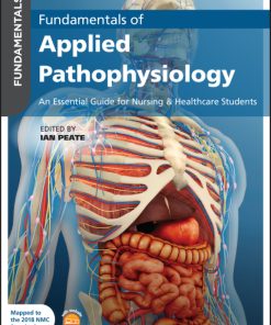 Fundamentals of Applied Pathophysiology: An Essential Guide for Nursing and Healthcare Students 4th Edition – PDF ebook