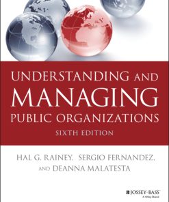 Understanding and Managing Public Organizations 6th Edition – PDF ebook