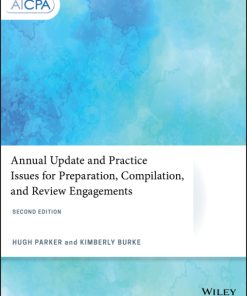 Annual Update and Practice Issues for Preparation, Compilation, and Review Engagements 2nd Edition – PDF ebook