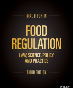 Food Regulation: Law, Science, Policy, and Practice 3rd Edition – PDF ebook
