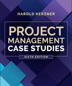 Project Management Case Studies 6th Edition – PDF ebook