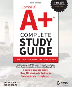 CompTIA A Complete Study Guide: Core 1 Exam 220-1101 and Core 2 Exam 220-1102 5th Edition – PDF ebook