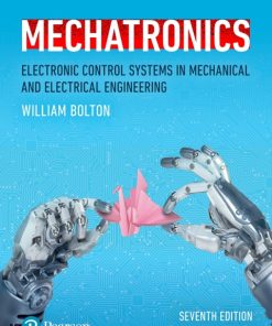 Mechatronics: Electronic Control Systems in Mechanical and Electrical Engineering 7th Edition – PDF ebook