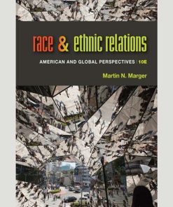 Race and Ethnic Relations: American and Global Perspectives, Enhanced Edition 10th Edition – PDF ebook