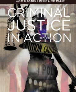 Criminal Justice in Action 10th Edition – PDF ebook