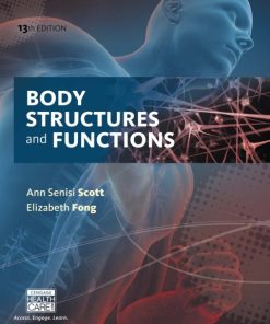 Body Structures and Functions Updated 13th Edition – PDF ebook
