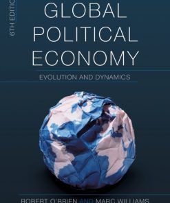 Global Political Economy: Evolution and Dynamics 6th Edition – PDF ebook