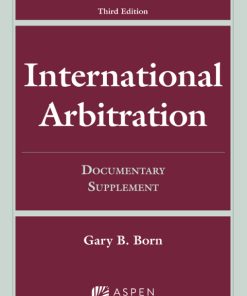 International Arbitration: Documentary Supplement 3rd Edition – PDF ebook