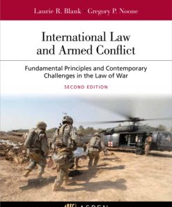 International Law and Armed Conflict: Fundamental Principles and Contemporary Challenges in the Law of War 2nd Edition – PDF ebook