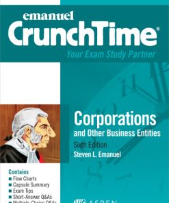 Emanuel CrunchTime for Corporations and Other Business Entities 6th Edition – PDF ebook