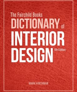 The Fairchild Books Dictionary of Interior Design 4th Edition – PDF ebook