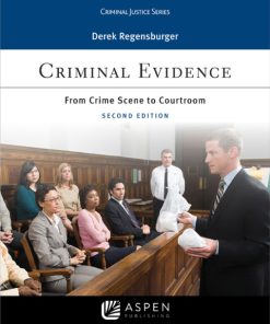 Criminal Evidence: From Crime Scene to Courtroom 2nd Edition – PDF ebook
