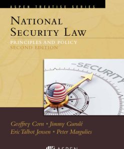 Aspen Treatise for National Security Law: Principles and Policy 2nd Edition – PDF ebook