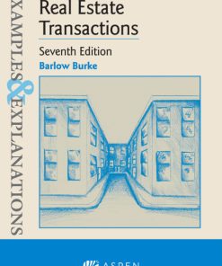 Examples & Explanations for Real Estate Transactions 7th Edition – PDF ebook