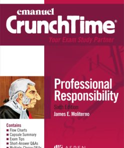 Emanuel CrunchTime for Professional Responsibility 6th Edition – PDF ebook