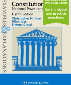 Examples & Explanations for Constitutional Law: National Power and Federalism 8th Edition – PDF ebook