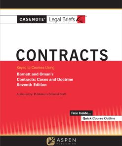 Casenote Legal Briefs for Contracts Keyed to Barnett and Oman 7th Edition – PDF ebook