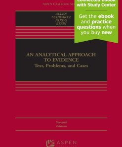 An Analytical Approach To Evidence: Text, Problems and Cases 7th Edition – PDF ebook