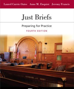 Just Briefs: Preparing for Practice 4th Edition – PDF ebook