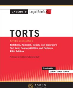 Casenote Legal Briefs for Torts, Keyed to Goldberg, Sebok, and Zipursky 5th Edition – PDF ebook