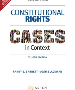 Constitutional Rights 4th Edition Cases in Context – PDF ebook