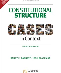 Constitutional Structure: Cases in Context 4th Edition – PDF ebook