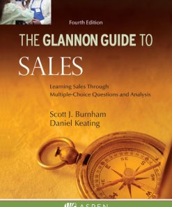Glannon Guide To Sales: Learning Sales Through Multiple-Choice Questions and Analysis 4th Edition – PDF ebook